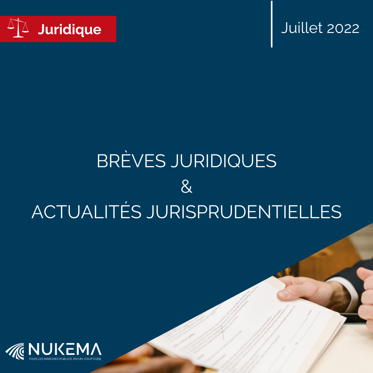 Brèves juridiques sur les marchés publics - Juillet 2022